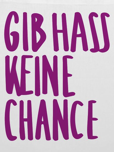 Gib Hass Keine Chance