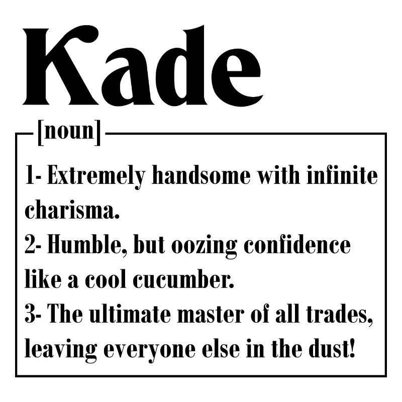 Name Kade Meaning Definition Boy Personalized