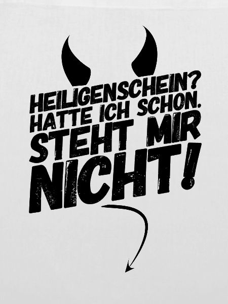 Heiligenschein Teufel Sprüche