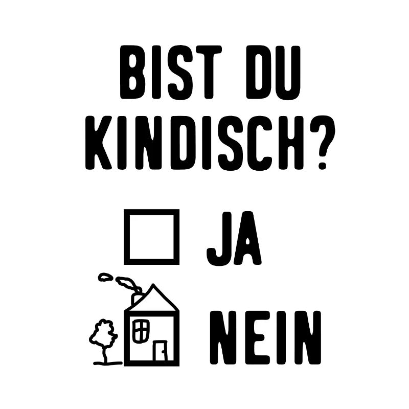 Kindisch Lustige Sprüche Witzig
