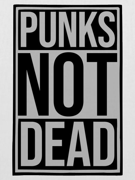 punks not dead Zitat