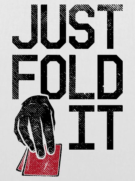 Just Fold It Pokerspieler