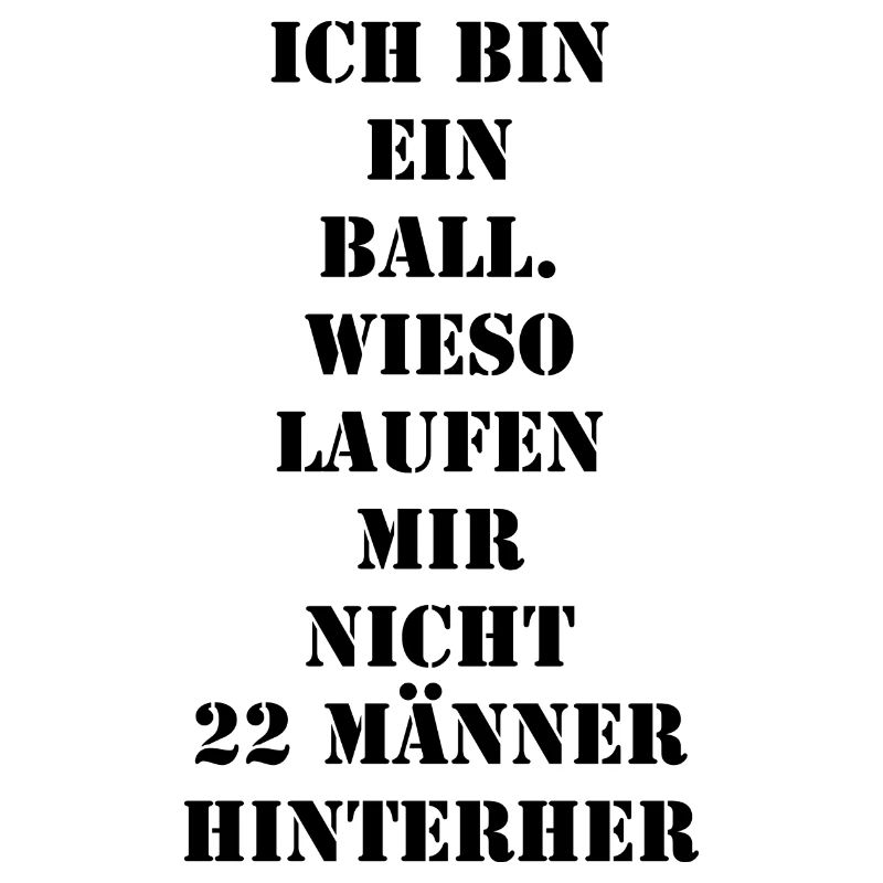Ich bin ein Ball
