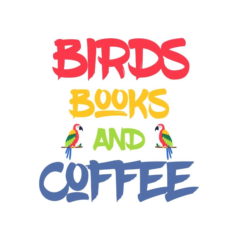 Book Lover Birds Books and Coffee Drinker Gift