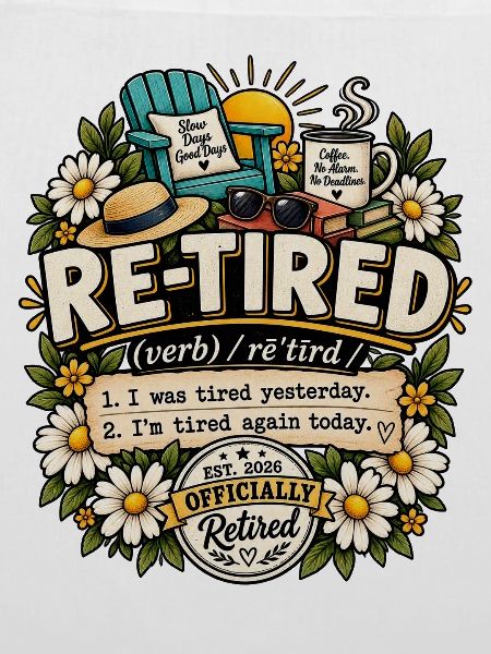 Retired Spruch Definition Müde Blumen & Kaffee