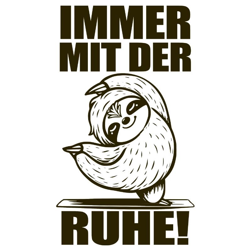 Faultier Immer mit der Ruhe