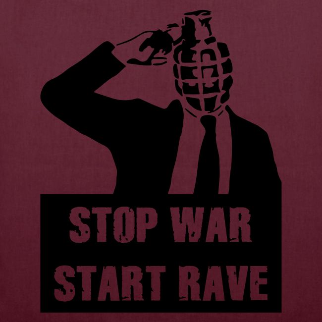 Stop War - Start Rave