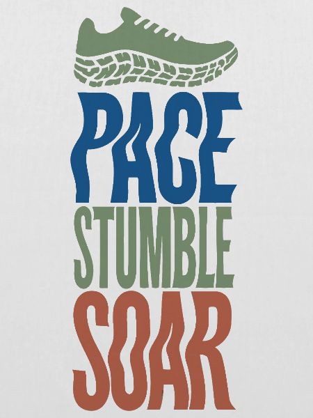 Pace Stumble Soar – Motiviertes Rennen