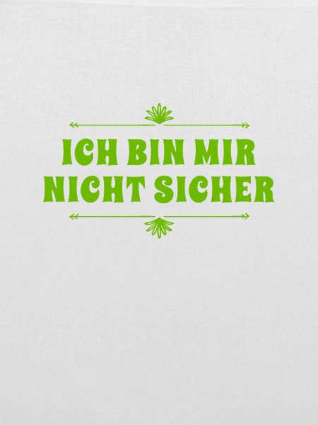 ich bin unsicher