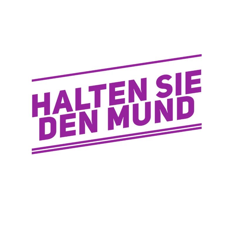 halten Sie den Mund