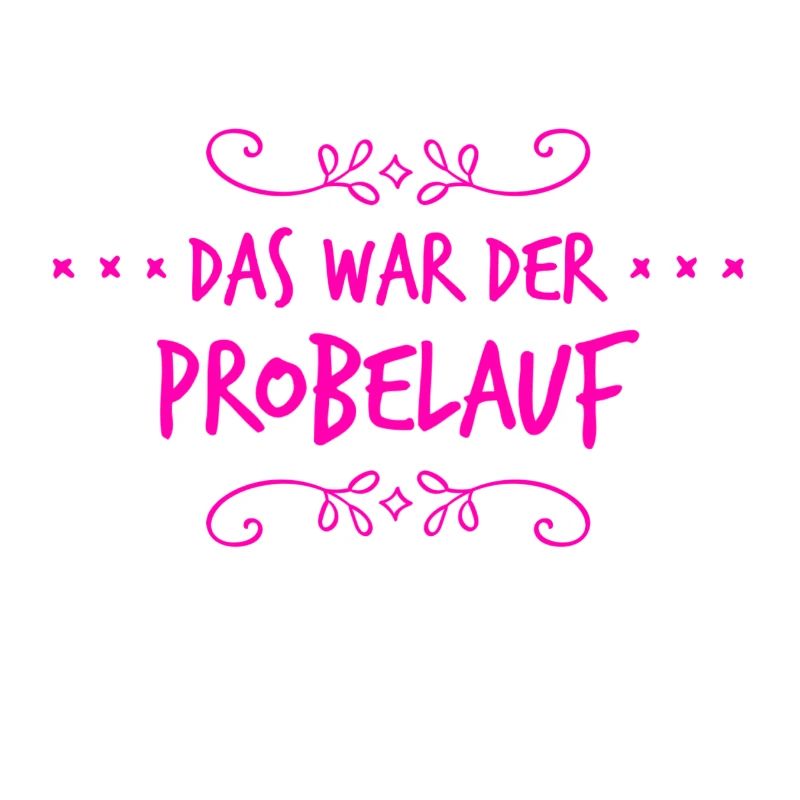 das war die Probe