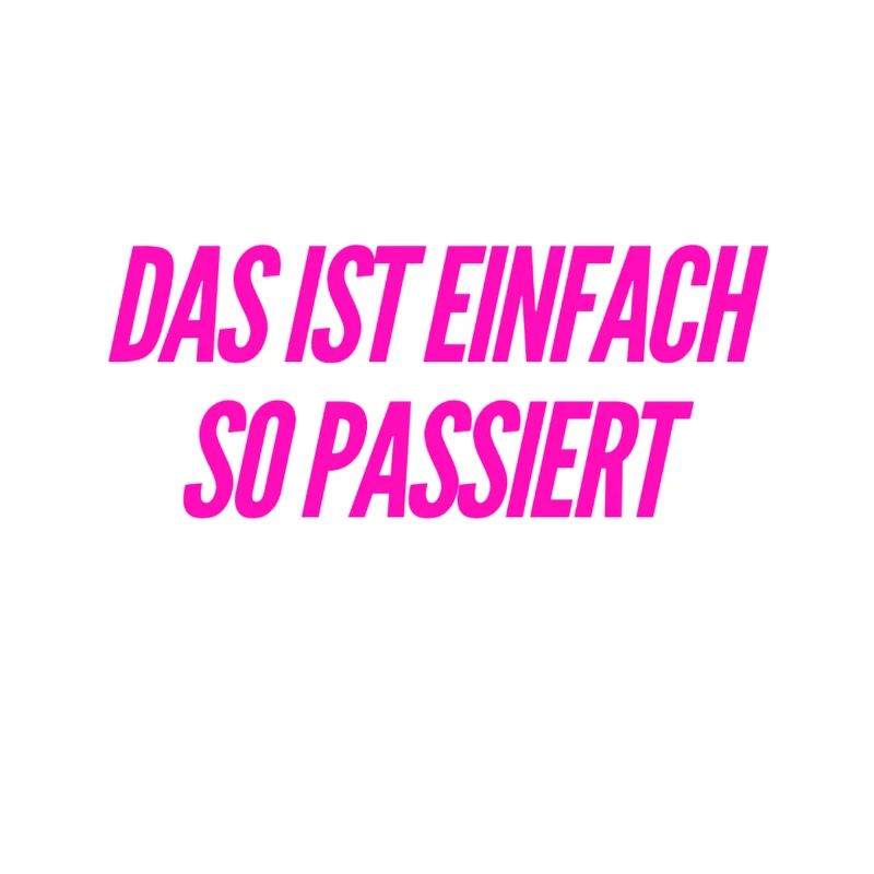 mein Plan sah anders aus