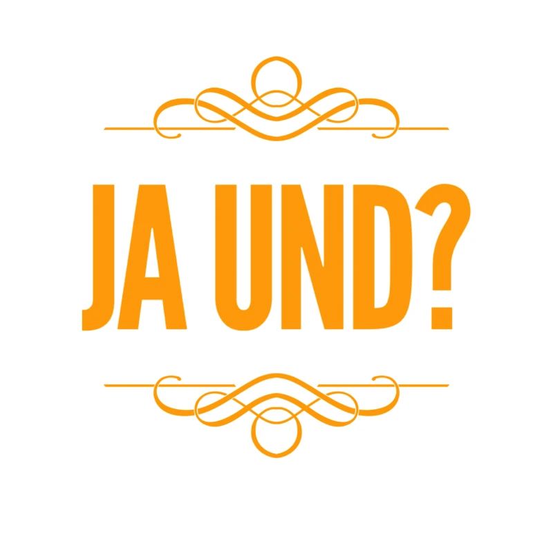 was willst du?