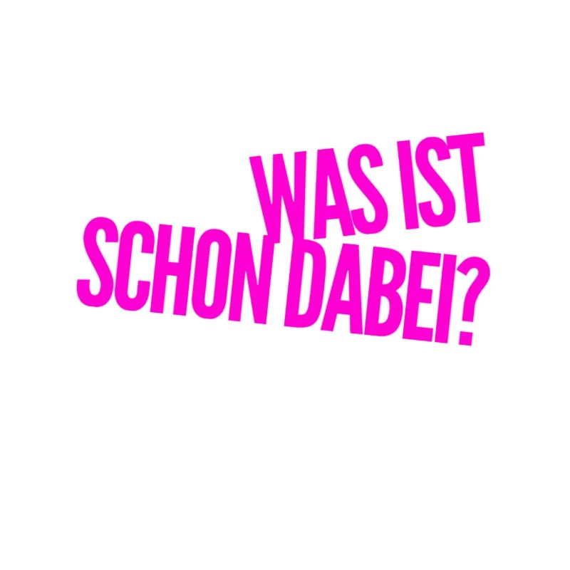 da ist nichts dabei
