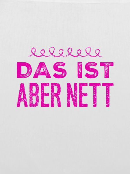 wie nett von dir