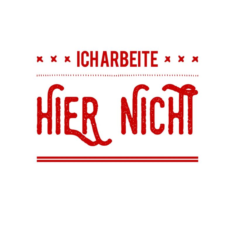 ich arbeite hier nicht