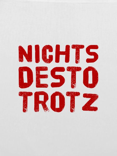 trotz alledem