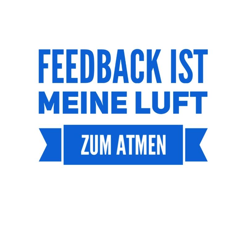 Feedback geht immer