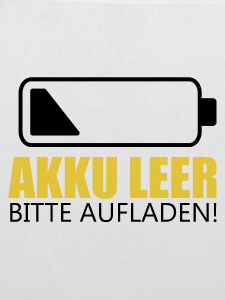 Akku leer , bitte Aufladen!