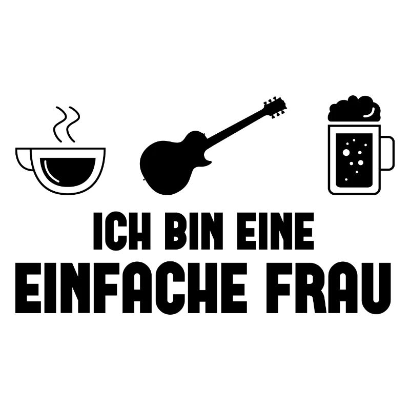 Ich bin ein Einfache Frau -