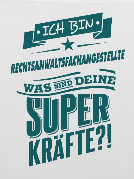 Superpower Rechtsanwaltsfachangestellte - Beruf