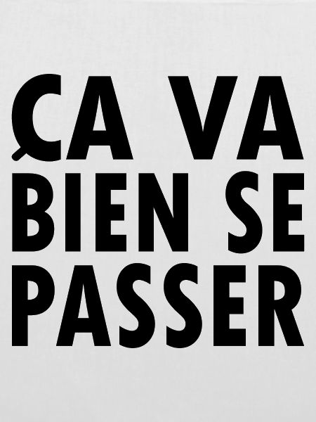 Ça va bien se passer