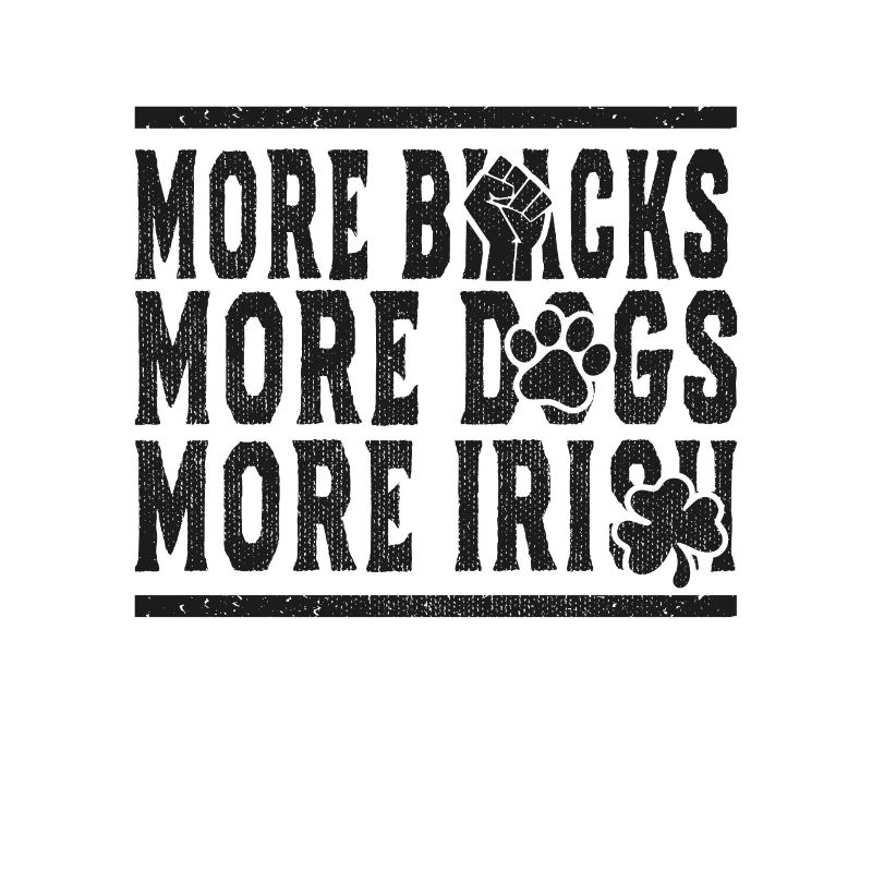 Plus de Noirs Plus de chiens Plus d’Irlandais