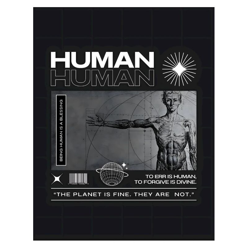 Being Human is a blessing.
