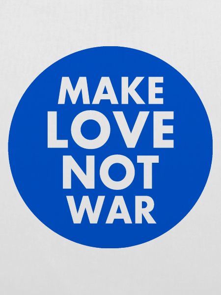 Make love not war