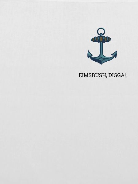 Eimsbush, Digga!