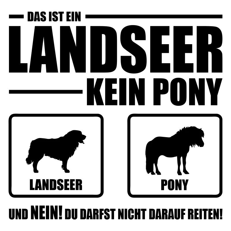 LANDSEER kein Pony Wilsigns Hundespruch Hund