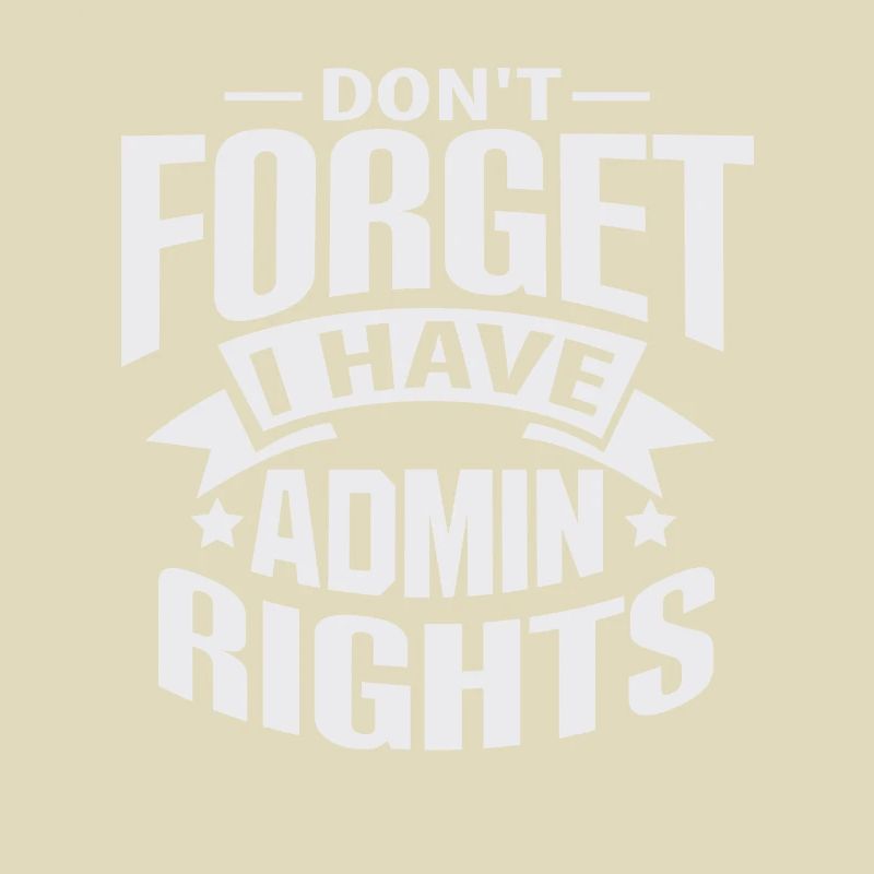 IT Techniker Admin Rechte Geschenk Geschenk