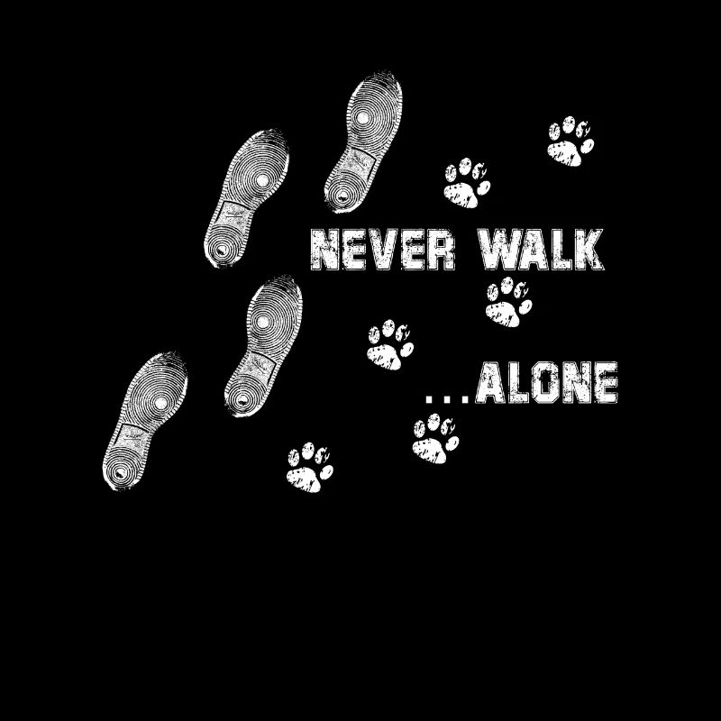 Ne jamais marcher seul impression de chaussures de patte de chien