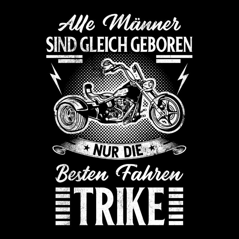 Trike Motorrad Triker Spruch Vatertag Geschenk