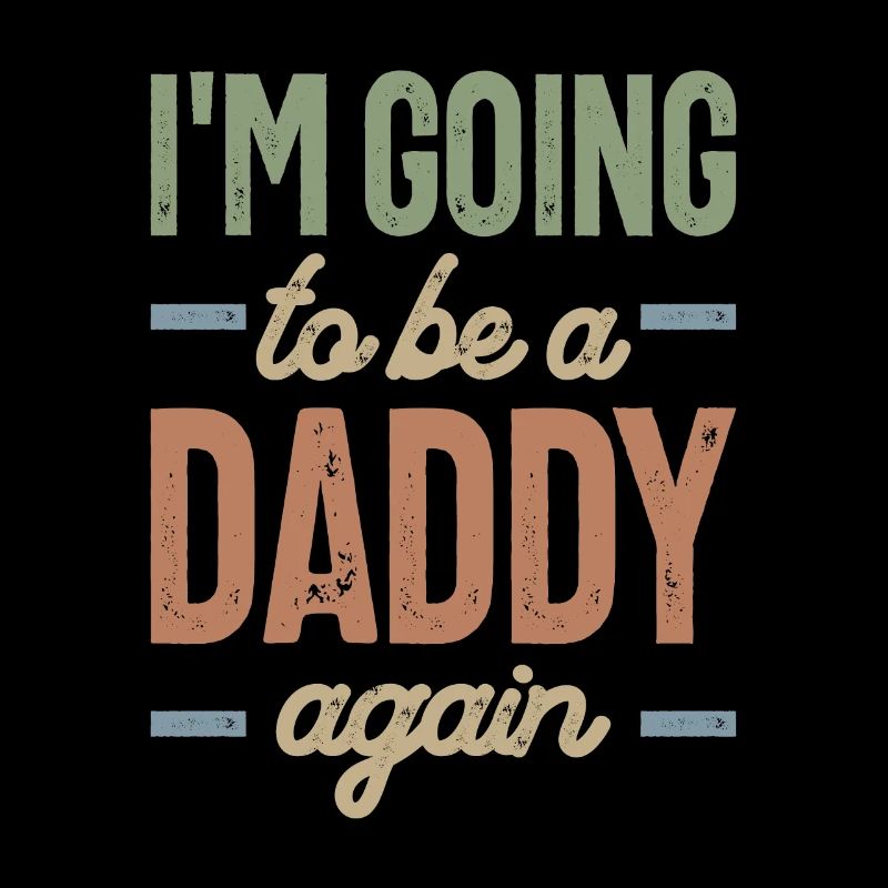 I'm Going To Be a Daddy Again | Fathers Day