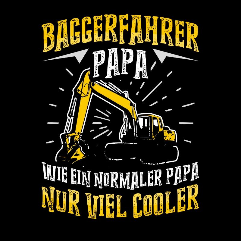 Baggerfahrer Papa Beruf Baggerführer Geschenk