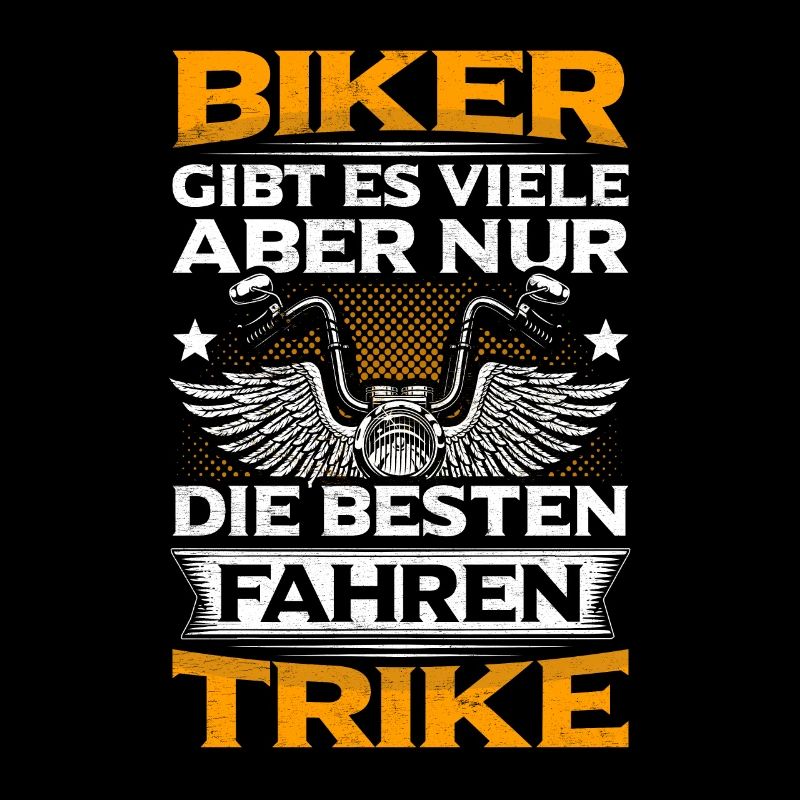Triker Sprüche Trikes Trike Motorrad Geschenk