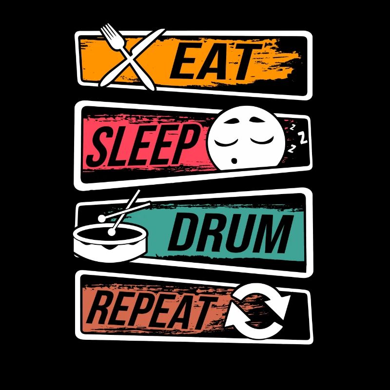 Drummer Eat Sleep Drum Répéter