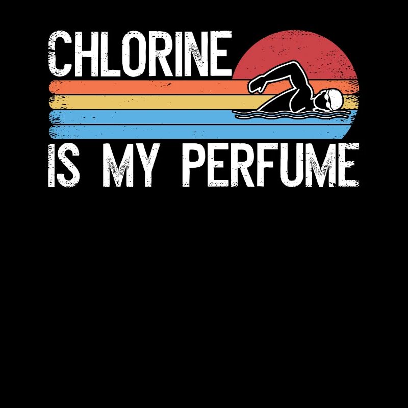 Drôle de nageur Nageur Chlore Est Mon Parfum