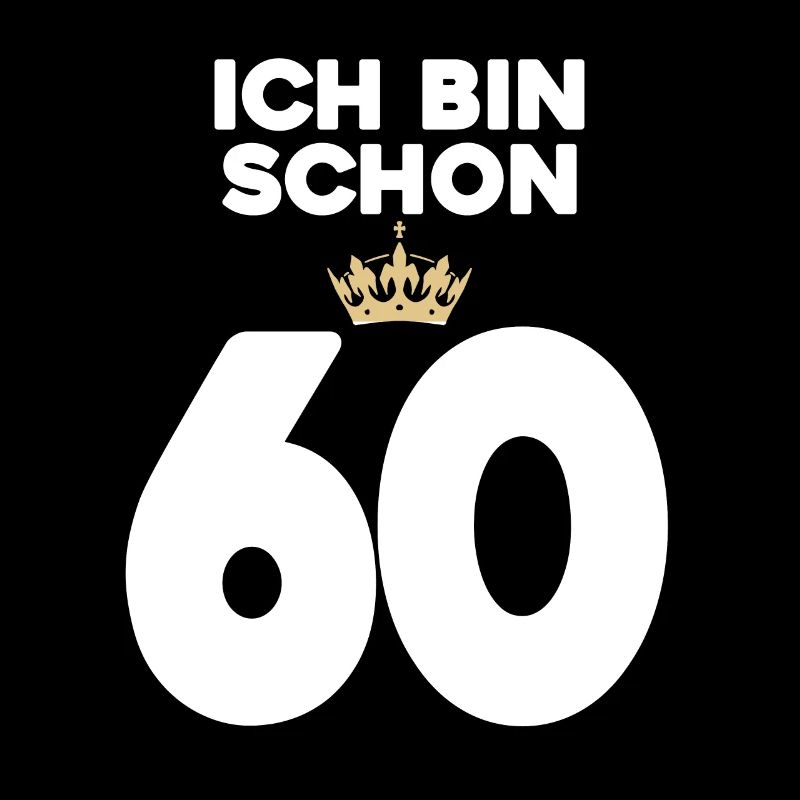 60. Geburtstag Geschenk - 60 Jahre mit Krone