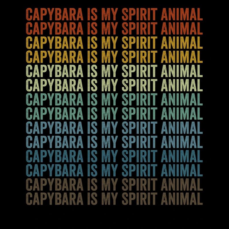 Capybara ist mein Geisttier Capybara