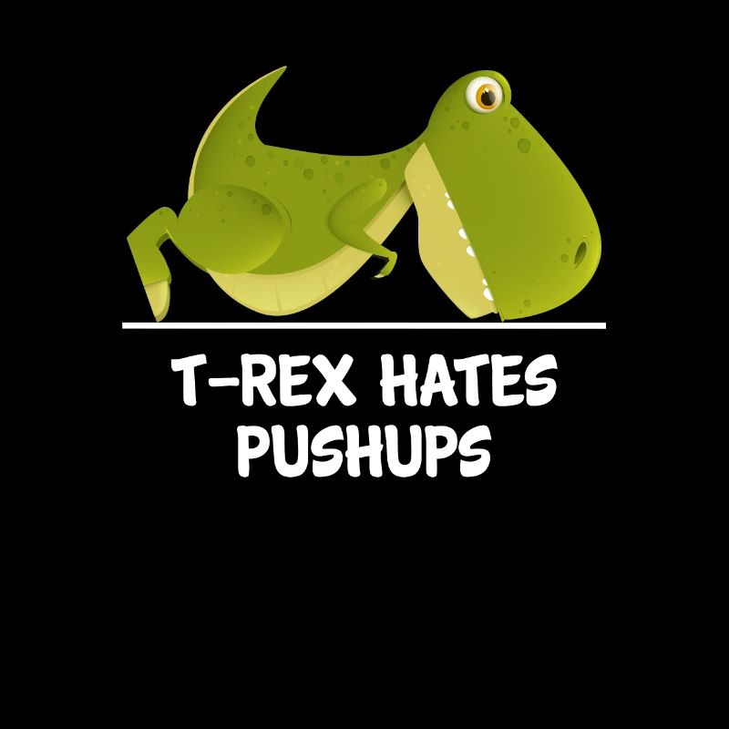 T-Rex Hates Push-ups