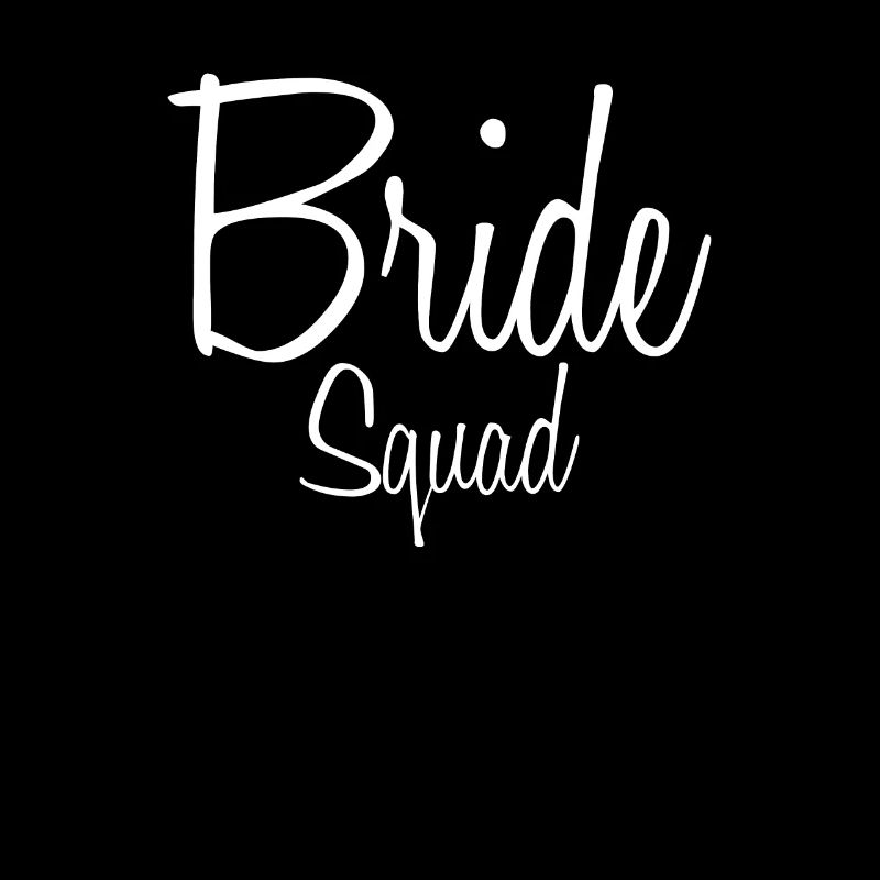 Bride Squad Team Bride Bachelorette