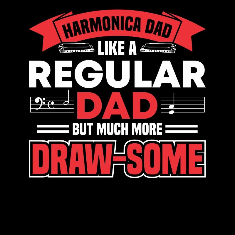 Harmonica Dad Harmonica Player Mouth Organ