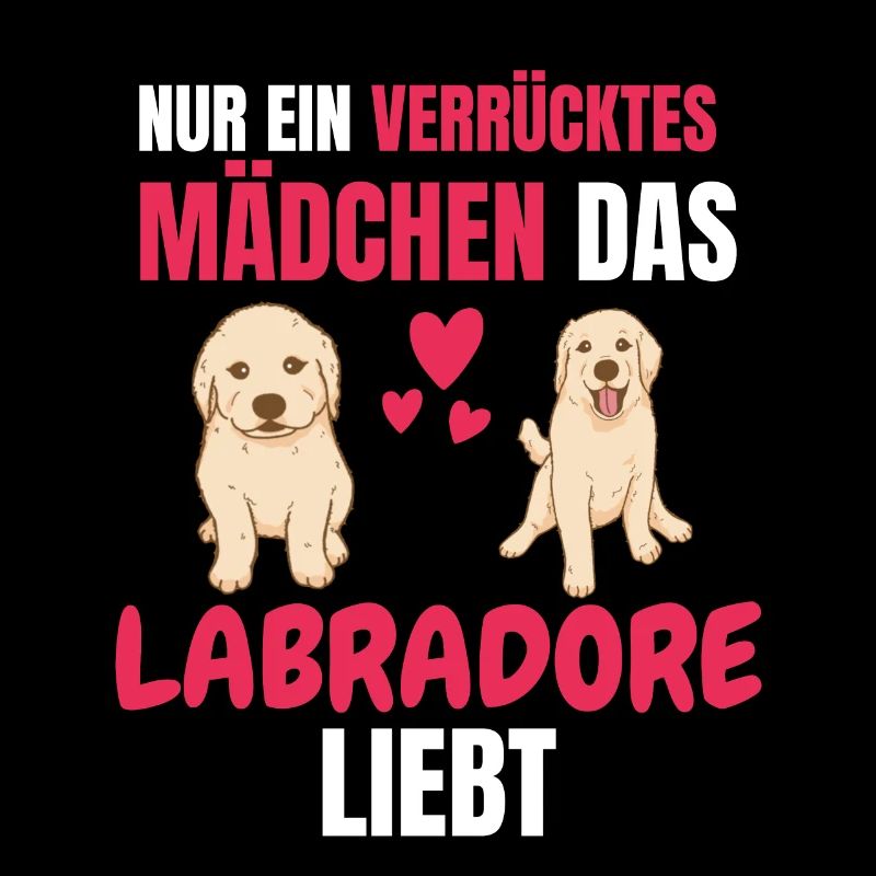 Hunde Haustier Mädchen Lustiges Geschenk Labrador