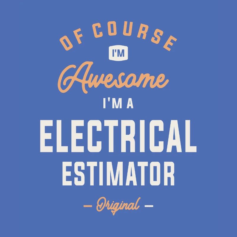 Electrical Estimator - Awesomeness Defined