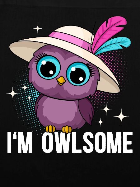 I'M Owlsome Eule Eulen