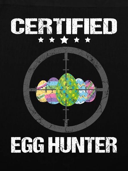 Certified Egg Hunter
