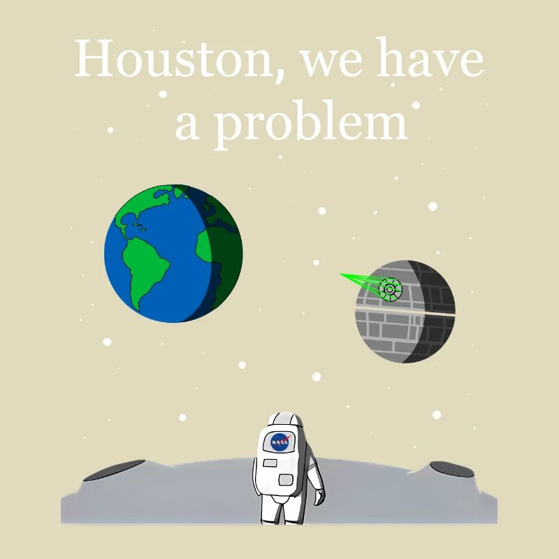 Houston We Have a Problem