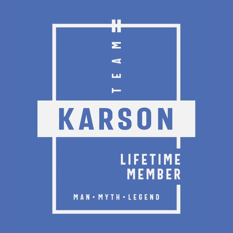 Team Karson Lebenslanges Mitglied Lustiger Name Karson